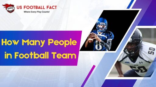 How Many People in Football Team